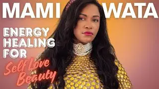 Mermaid & Water Goddess Mami Wata Healing Transmission &ndash; Beauty, Self-Love & Energetic Rebirth