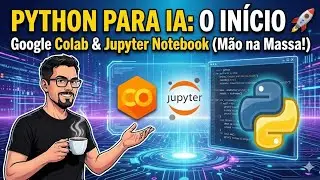 Introdução ao Python para IA: Por que usamos e primeiros passos no Google Colab