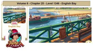 June's Journey - Volume 6 - Chapter 25 - Level 1346 - English Bay(Complete Gameplay, in order)