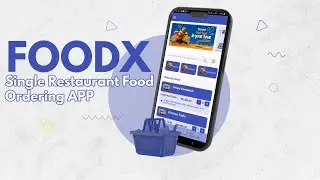 FoodX- Single Restaurant Food Ordering APP - IONIC 5 & Capacitor