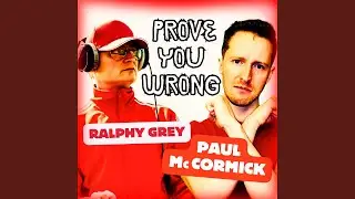 Prove You Wrong