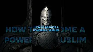 How to become a powerful Muslim ❤️❤️💯☪️#shorts #islam #youtubeshorts #viral