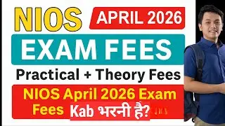 NIOS April 2026 Exam Fees Update ⚡ Theory&ndash;Practical Fees, TMA Last Date, Full Official Notice #exam