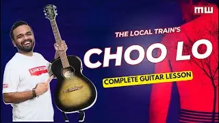 Choo lo- The local train | Complete Guitar lesson easy chords with Intro | Musicwale #guitarlesson
