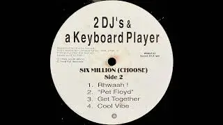 2 DJ's & a Keyboard Player - Get Together