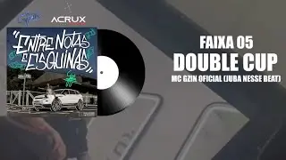 MC Gzin - Double Cup- Juba nesse beat / &Aacute;udio Oficial