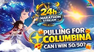 🔴 24 HOURS GENSHIN IMPACT MARATHON 🔥PULLING FOR COLUMBINA 😍 | 50/50 OR RIP? 💀 #hoyovers #columbina