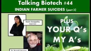 Talking Biotech 044 - Indian Farmer Suicides, Your Questions