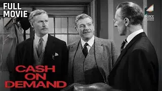 Cash on Demand | Full Movie | Starring Peter Cushing, Andr&eacute; Morell & Carolyn Callender