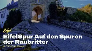 EifelSpur Auf den Spuren der Raubritter