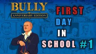 Real Open World School Game 🔥lBully Anniversary Edition Gameplay l Mission #1-Welcome to Bullworth