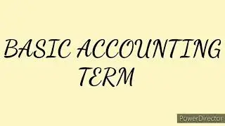 Basic Accounting Term, Class 11th