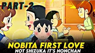 Nobita love Non chan (season-1) 💞💞// PART-2 #doraemon #story