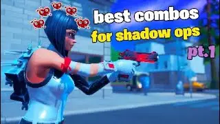 Best combos for shadow ops (New style included)