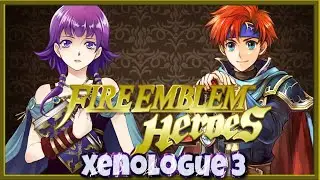 Fire Emblem Heroes | Xenologue 3: The People's Hero ~ LUNATIC [41]