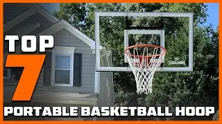 Top 7 Best Portable Basketball Hoops for 2025