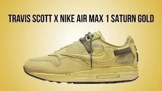 Travis Scott X Nike Air Max 1 Saturn Gold 2021 🔥🔥
