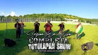 Totolapan Show Sesion En Vivo [Volumen 1 Completa]