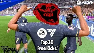 EA FC 24 - TOP 30 FREE KICKS #1 | PS5