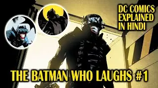 The Batman Who Laughs Part -1 | DC Comics Explained in Hindi