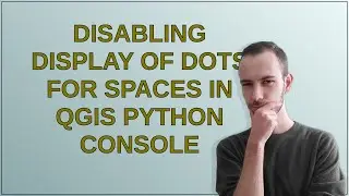 Gis: Disabling display of dots for spaces in QGIS Python Console