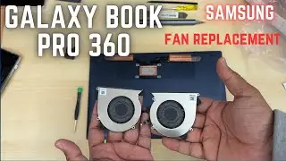 Руководство по замене вентилятора процессора и видеокарты Samsung Galaxy Book Pro 360 NP950QDB