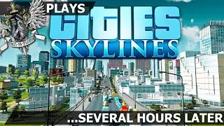 TacticAngel plays Cities: Skyline for the First Time