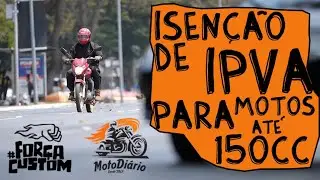 2020: Isen&ccedil;&atilde;o de IPVA para motos at&eacute; 150cc &eacute; projeto de lei