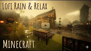 Rain & House Minecraft LO-FI (Minecraft music & soft Rain ) LIVE