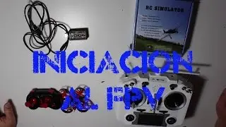 Drones de carreras - Iniciaci&oacute;n al FPV