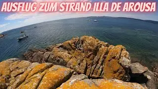 Ausflug zum Strand Illa de Arousa Vlog