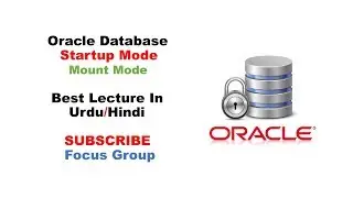 What is Mount Mode | Oralce Database Startup Mode | Lecture in Urdu/Hindi