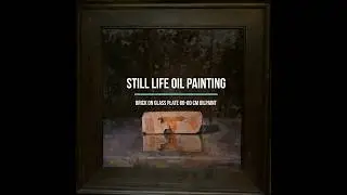 #stilllifepainting #oilpainting #timelapseart - #Brick #naturamorta #stepbystep #knutandreviksh&aring;land