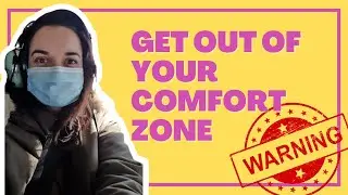 3 Actions to Step Out of Your Comfort Zone Before It's too Late