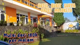 Hotel BUKIT SURYA PACET, Rekomendasi Penginapan Keluarga Dengan Harga Relatif Terjangkau.. #pacet