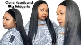 THE BEST SYNTHETIC HEADBAND WIG| Outre Headband Bridgette Wig Review