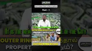 Outer Ring Road Impact on Real Estate | Is it the right time to invest? What will happen to Chenn...