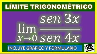 🧠🔴L&Iacute;MITES TRIGONOM&Eacute;TRICOS INDETERMINADOS 0/0 | Resuelve l&iacute;mite sen 3x/sen 4x | gr&aacute;fica | formulario