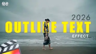 Why Clean Outline Text Looks More Cinematic | FCPX