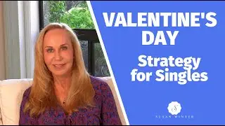 Valentine&rsquo;s Day: Strategy for Singles @SusanWinter