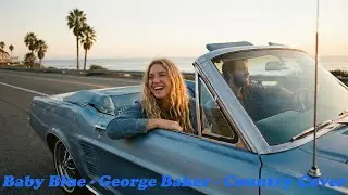 70s Soft Rock Hit - Baby Blue (George Baker Selection) - Country Cover - Lyrics Video