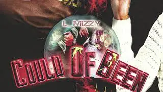 L-Mizzy - Could Of Been (Audio) 🔦🔥