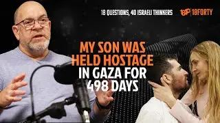 Jonathan Dekel-Chen: My Son was a Hostage in Gaza for 43 Million Seconds. He Felt Every One.