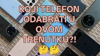 KOJI TELEFON KUPITI U OVOM TRENUTKU? 🤔