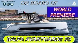 [ENG] On Board of Salpa Avantgarde 35 - WORLD PREMIERE