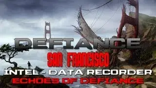 Defiance - San Francisco: Intel - Data Recorder Location [Echoes of Defiance]