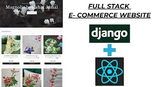 Full Stack E-commerce Application | Django REST Framework + React JS | Portfolio Project