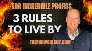 3 Rules To Live By For Incredible Pool Profits by TheRichPoolGuy.com #entrepreneur #poolservice