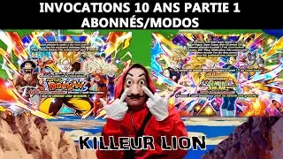Invocation modos et abonnés 10 ans partie 1 : Killeur Lion revient péter les taux !! [Dokkan Battle]