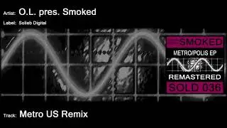 Oliver Lieb presents SMOKED - Metro US RMX